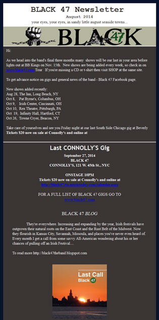 8/11/2014 Black 47 August Newsletter - New Gigs - Last Connolly's - BB Kings