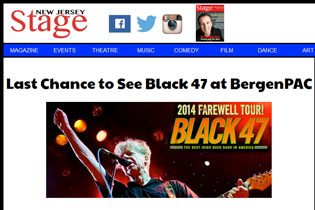 9/19/2014 New Jersey Stage Last Chance to See Black 47 at BergenPAC