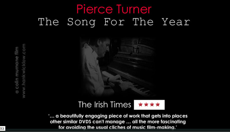 The Song For The Year a film about Pierce Turner by Colin Murnane