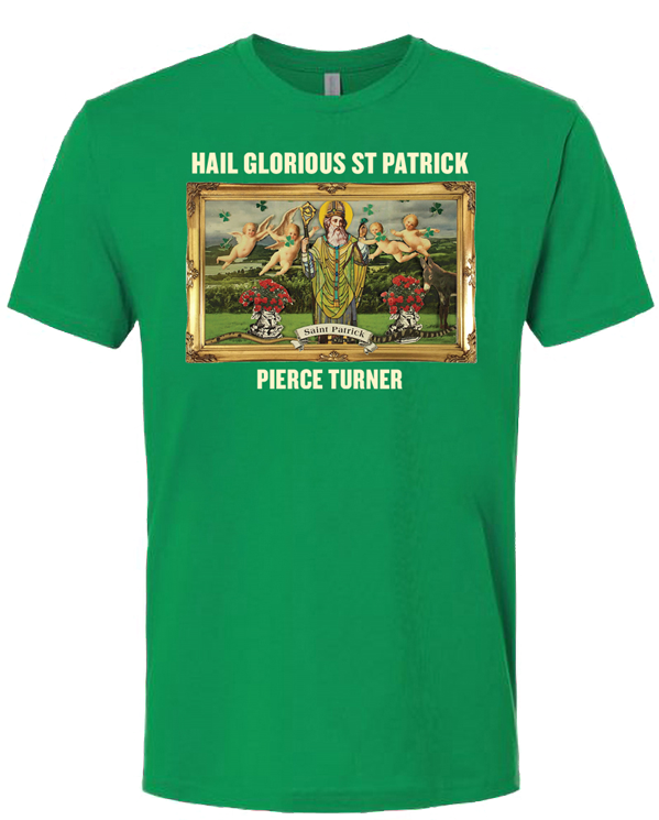 Hail Glorious St Patrick T-shirt